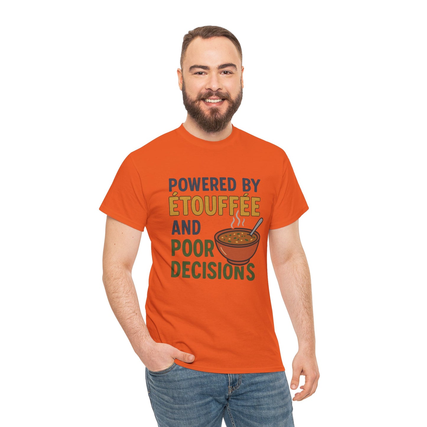 Funny Tee: Powered by Etouffee and Poor Decisions