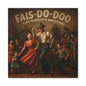 Canvas Wall Art Cajun Fais Do Do
