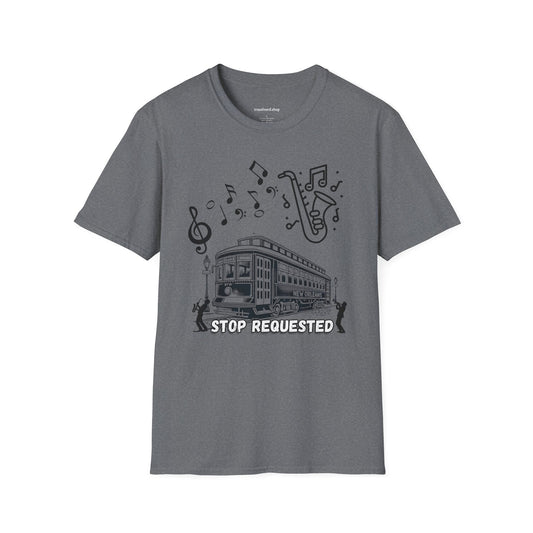 Streetcar Stop Requested T-Shirt