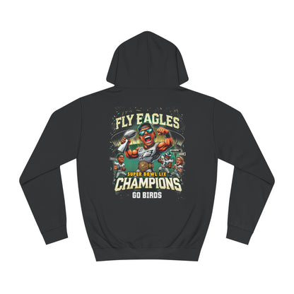 Super Bowl LIX Champions Unisex Hoodie - Fly Eagles Go Birds!