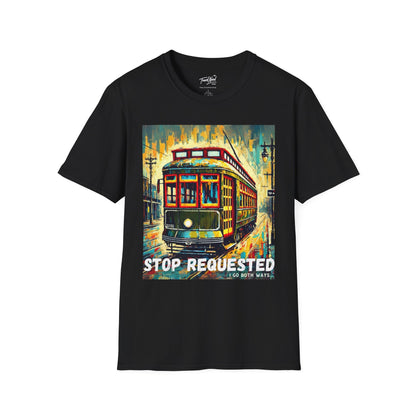 New Orleans Streetcar Stop Requested Design Unisex t-shirt