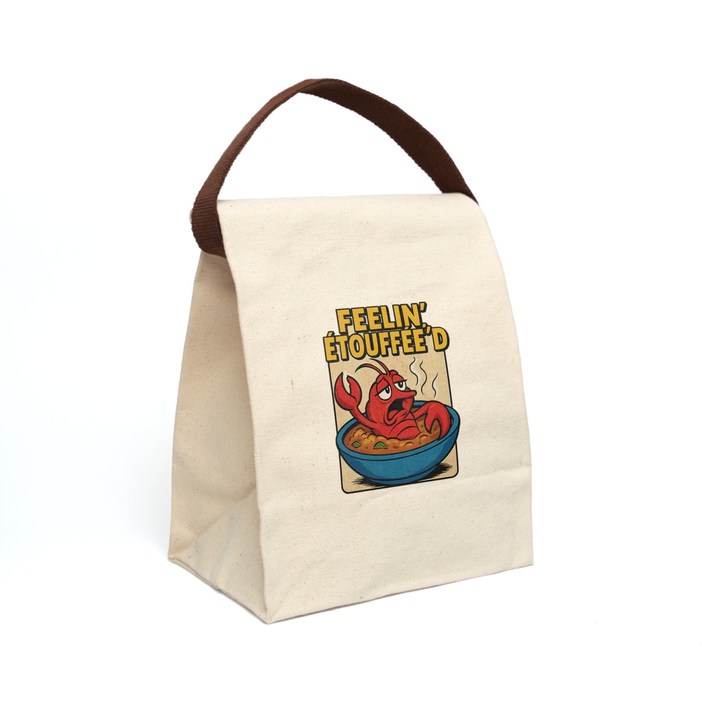 Funny Crawfish Canvas Lunch Bag - Feelin' Étouffée'd, Reusable Tote, Eco-Friendly, Perfect for Work, School, Picnics
