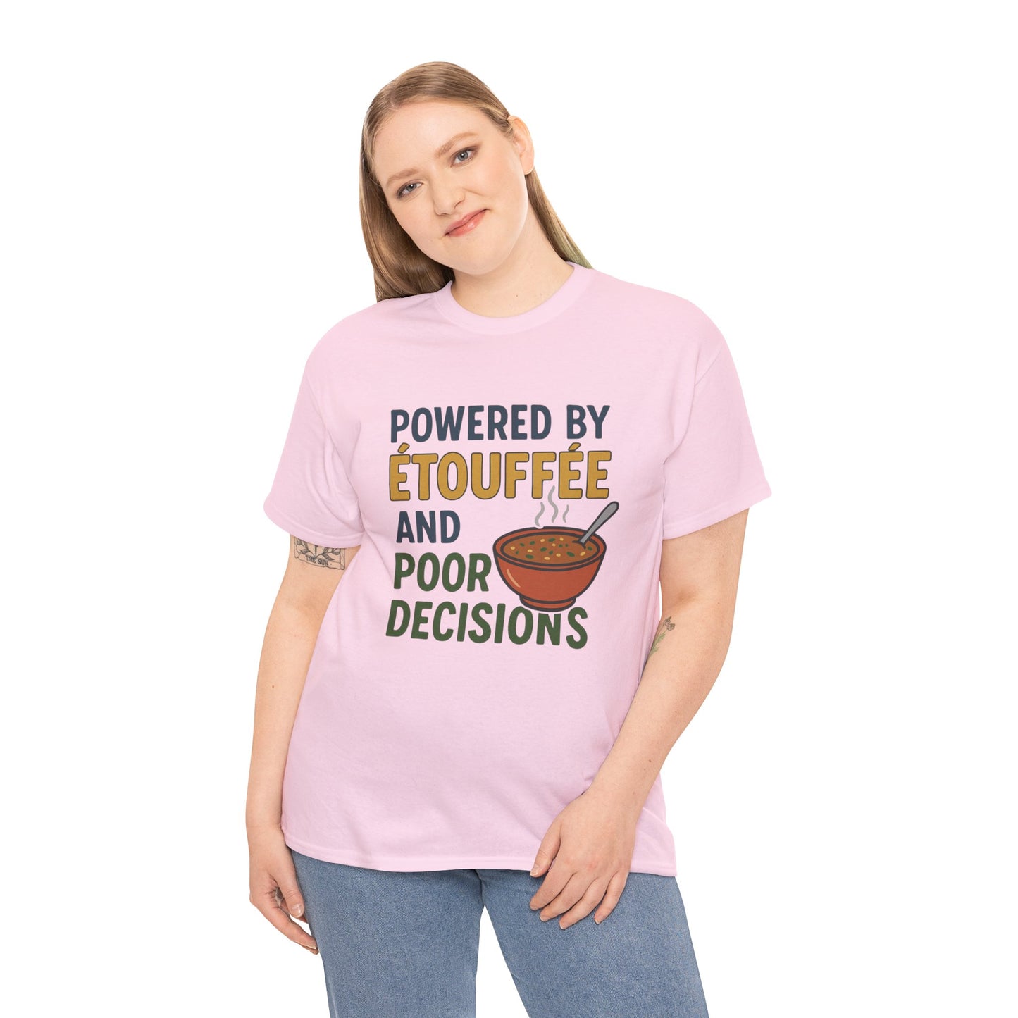 Funny Tee: Powered by Etouffee and Poor Decisions