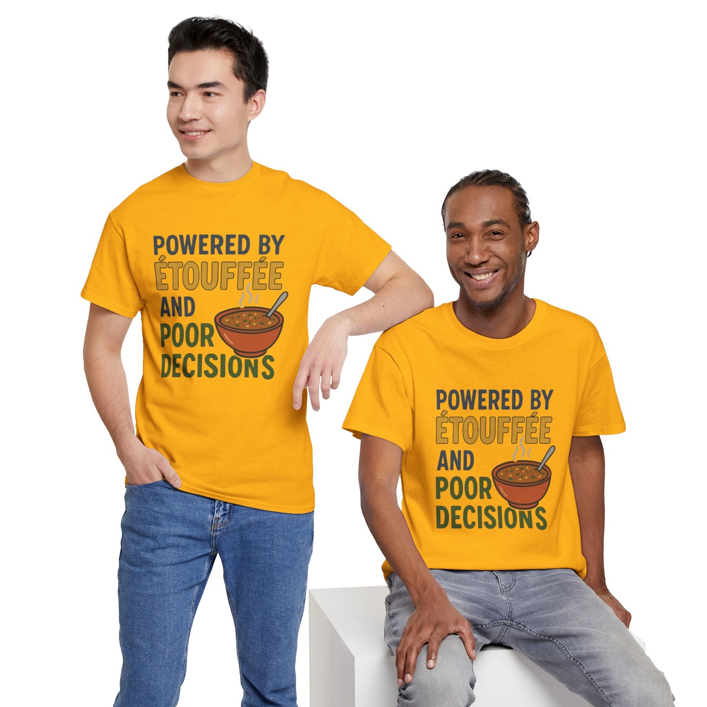Funny Tee: Powered by Etouffee and Poor Decisions
