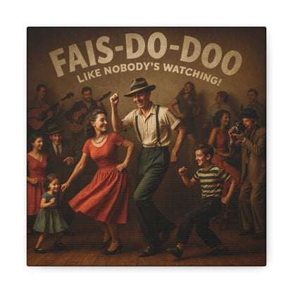 Canvas Wall Art Cajun Fais Do Do