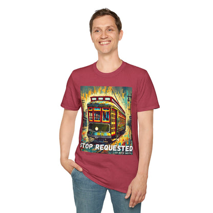 New Orleans Streetcar Stop Requested Design Unisex t-shirt