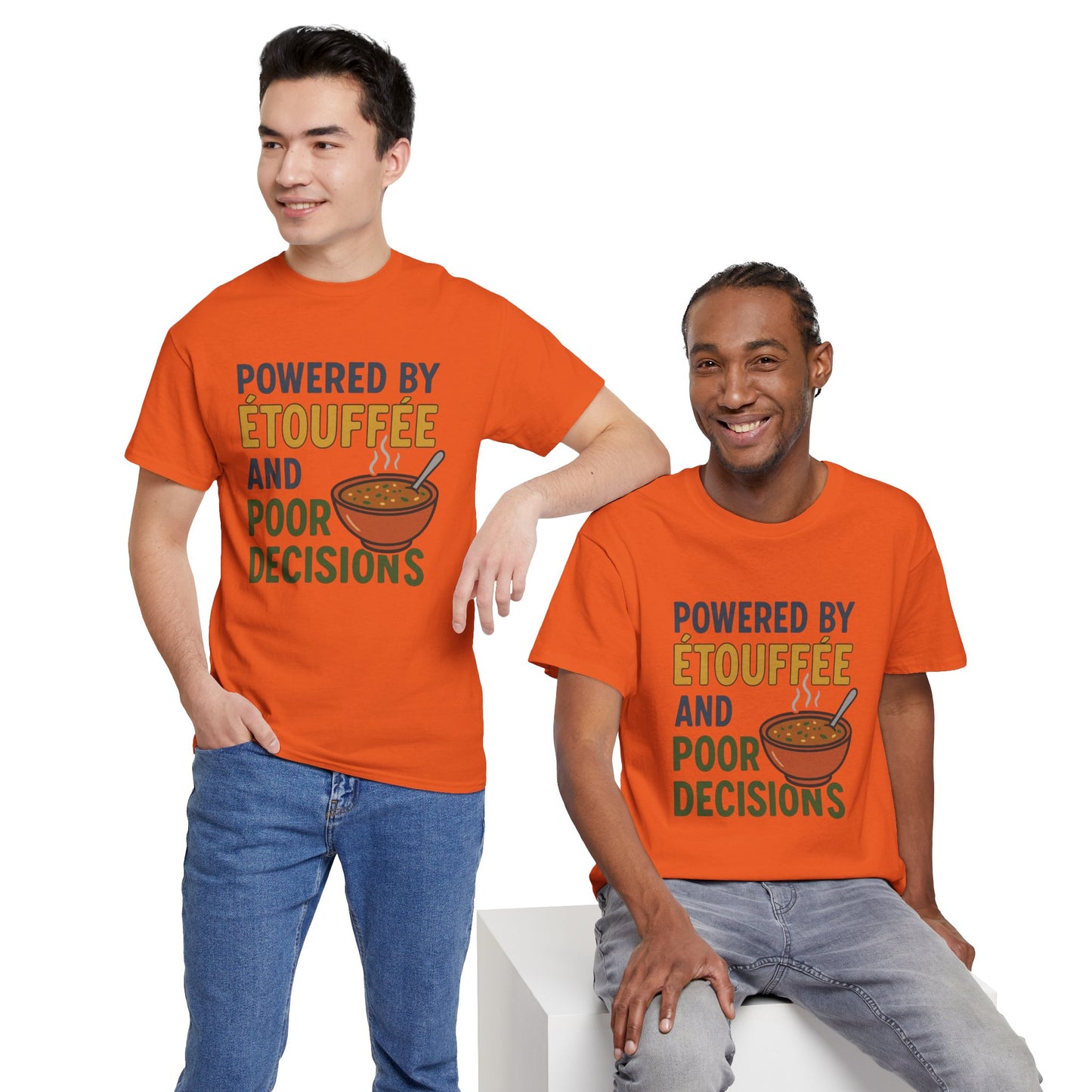 Funny Tee: Powered by Etouffee and Poor Decisions