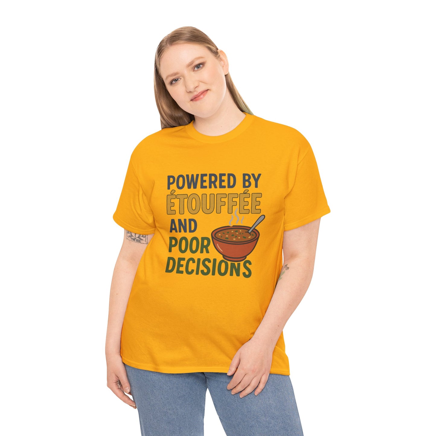 Funny Tee: Powered by Etouffee and Poor Decisions