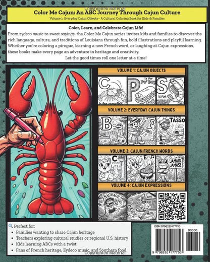 Color Me Cajun: An ABC Journey into Cajun Culture Volume 1: Cajun Objects – A Cultural Coloring Book for Kids & Families