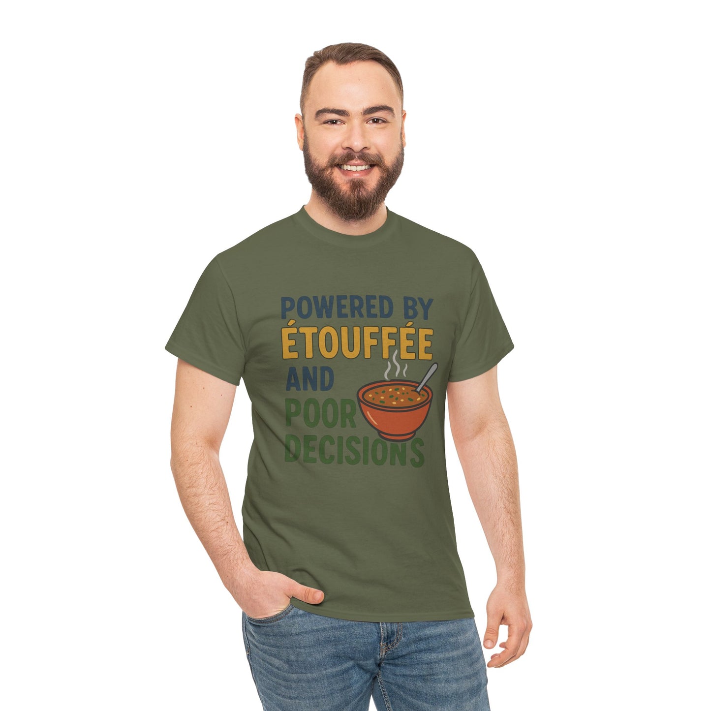 Funny Tee: Powered by Etouffee and Poor Decisions