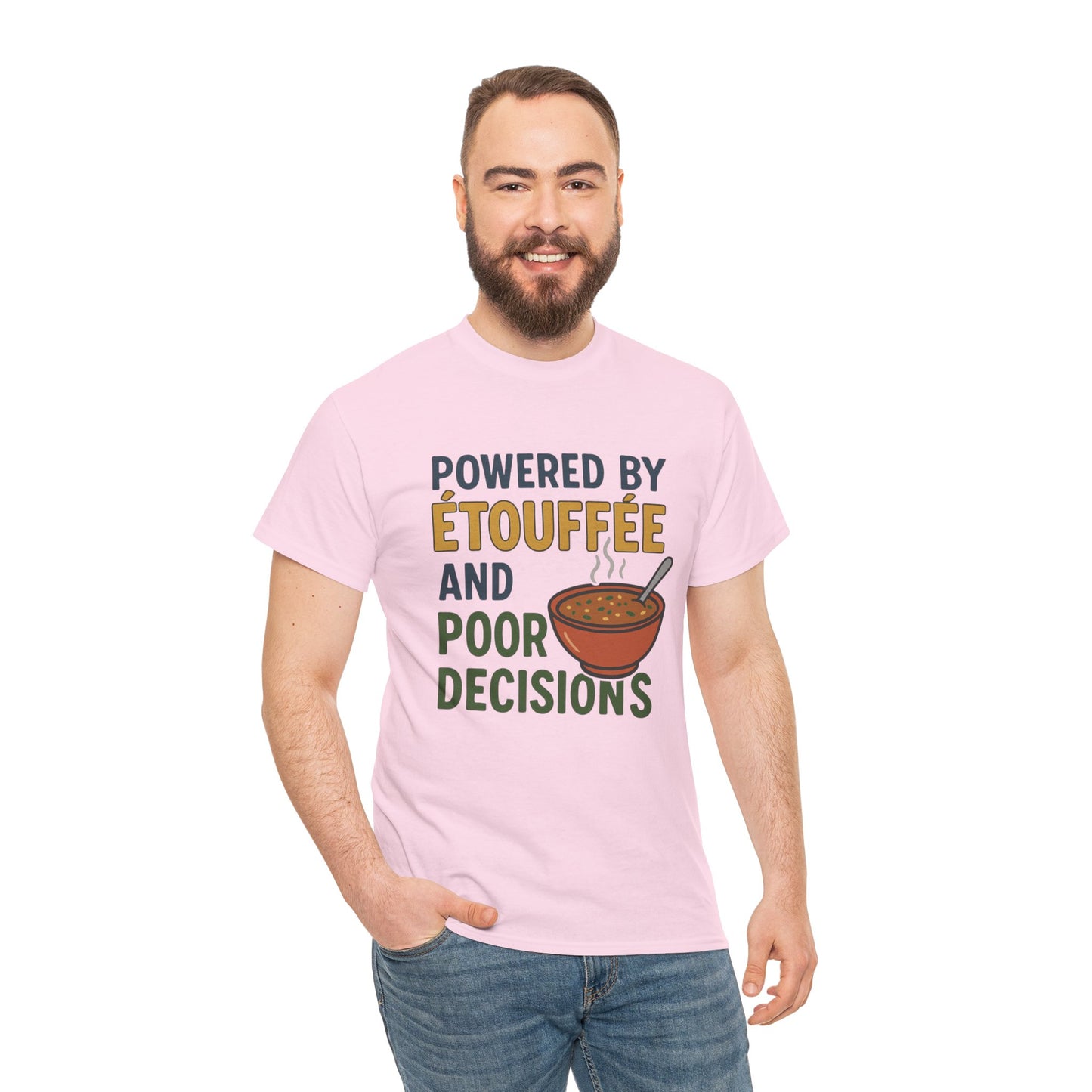 Funny Tee: Powered by Etouffee and Poor Decisions